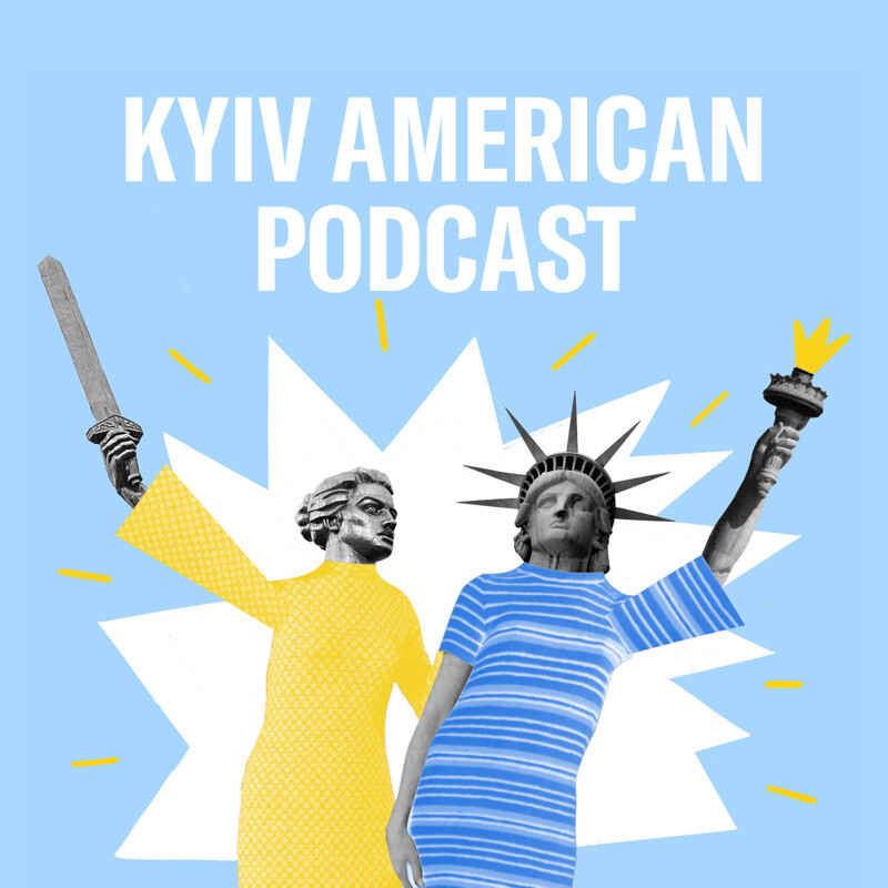 Kyiv American Podcast