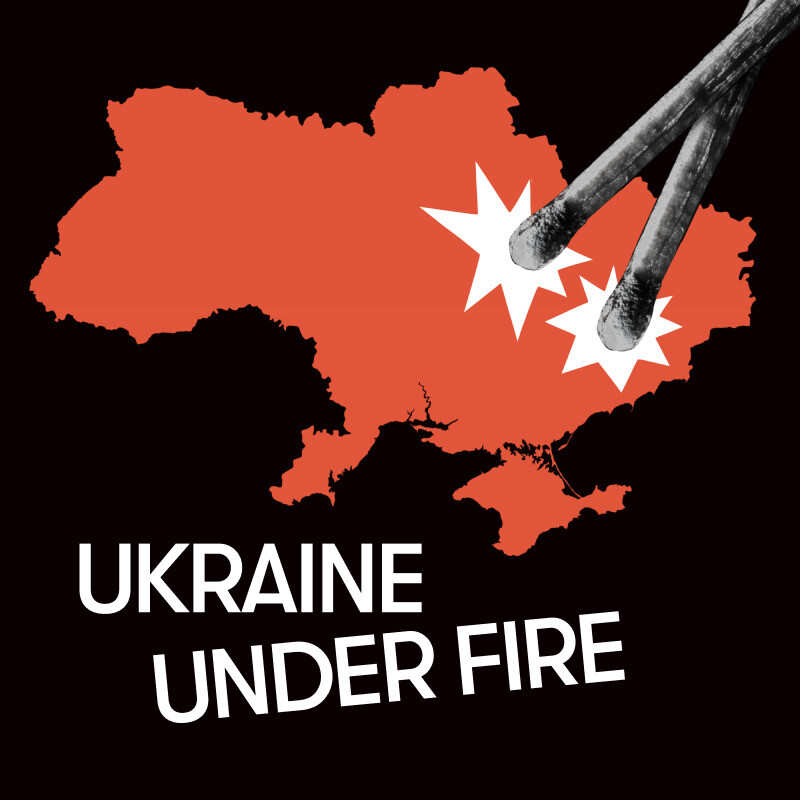 Ukraine Under Fire